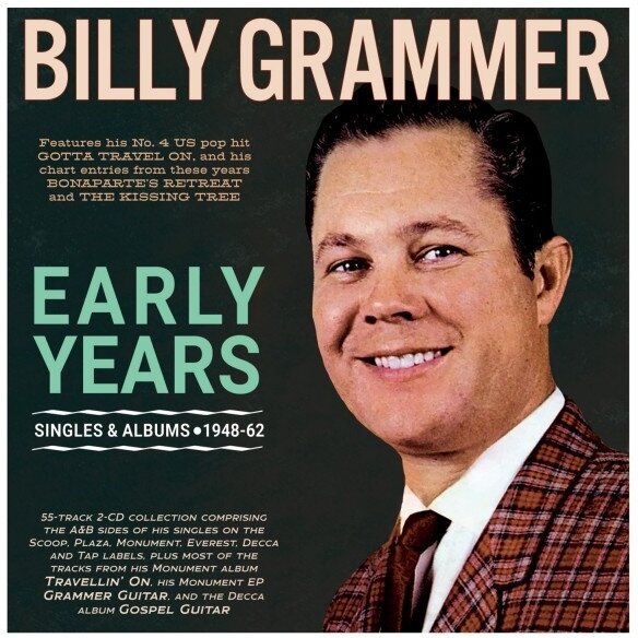 Billy Grammer - Early Years: Singles & Albums 1948-62 2 CDs
