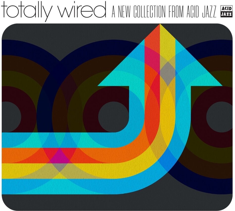 Totally Wired... A New Collection From Acid Jazz