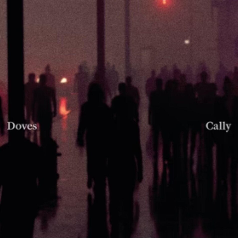 Doves - Cally / Lean Into The Wind Édition Limitée, 10" Maxi