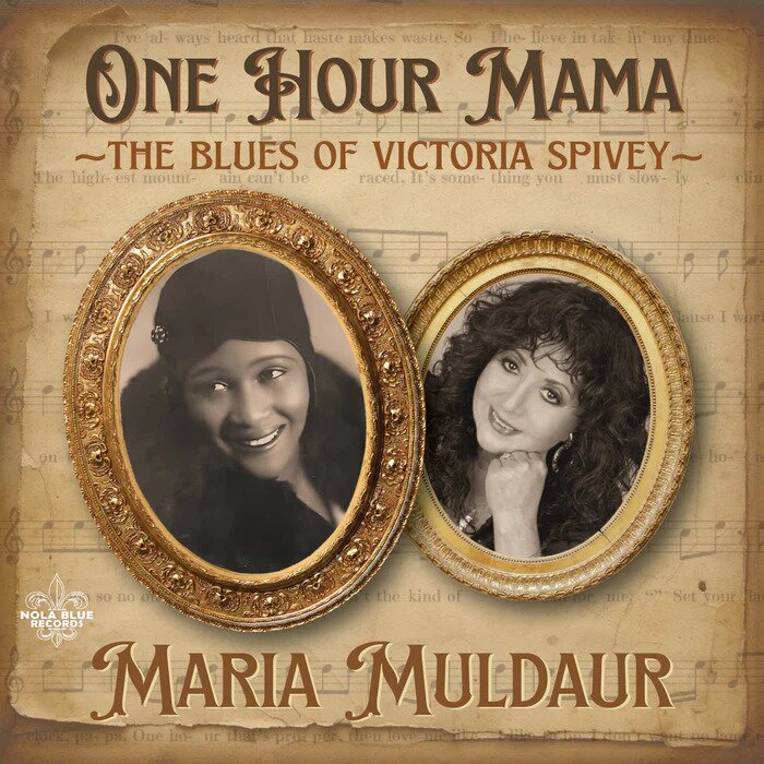 Maria Muldaur - One Hour Mama - The Blues Of Victoria Spivey
