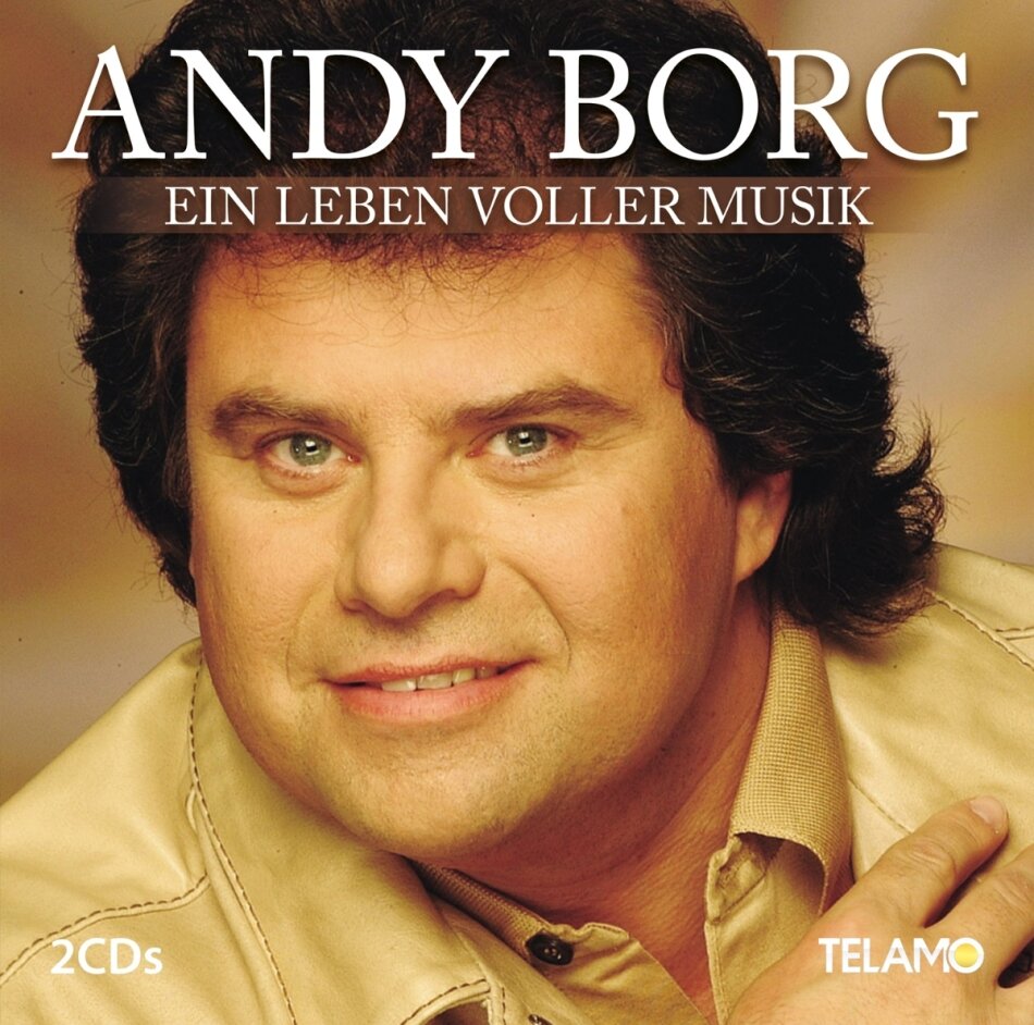 Andy Borg - Ein Leben voller Musik 2 CDs