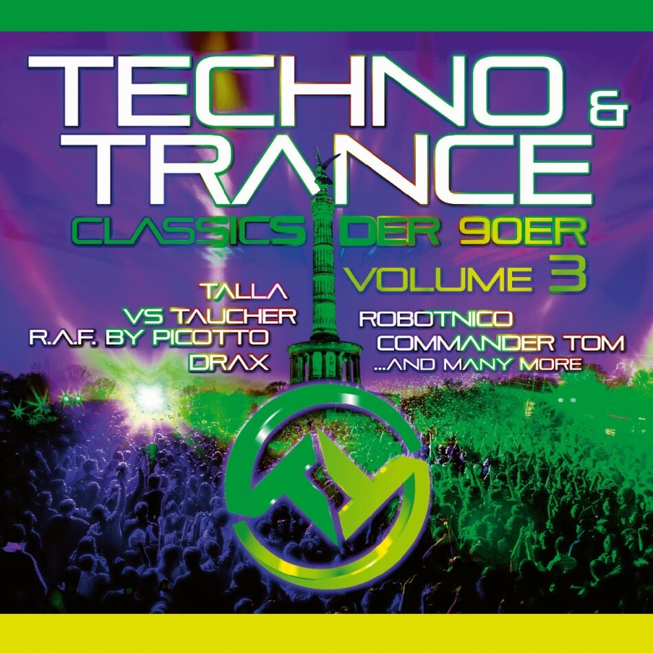 Techno & Trance Classics Der 90er Vol. 3 2 CDs