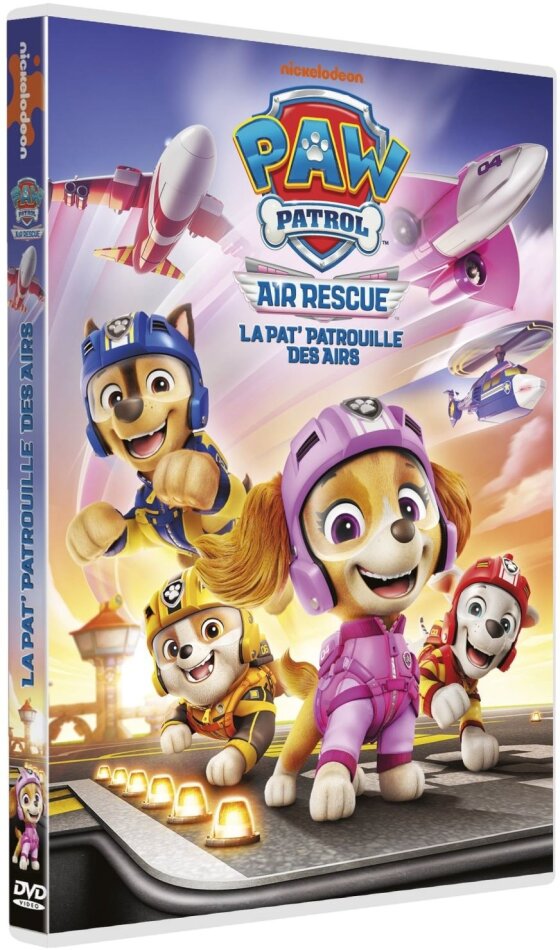 PAW Patrol - La pat' patrouille - Air Rescue - La Pat' Patrouille des airs