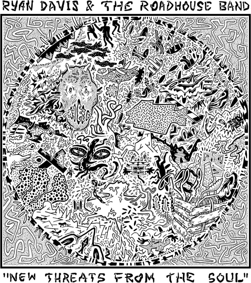 Ryan Davis & Roadhouse Band - New Threats From The Soul