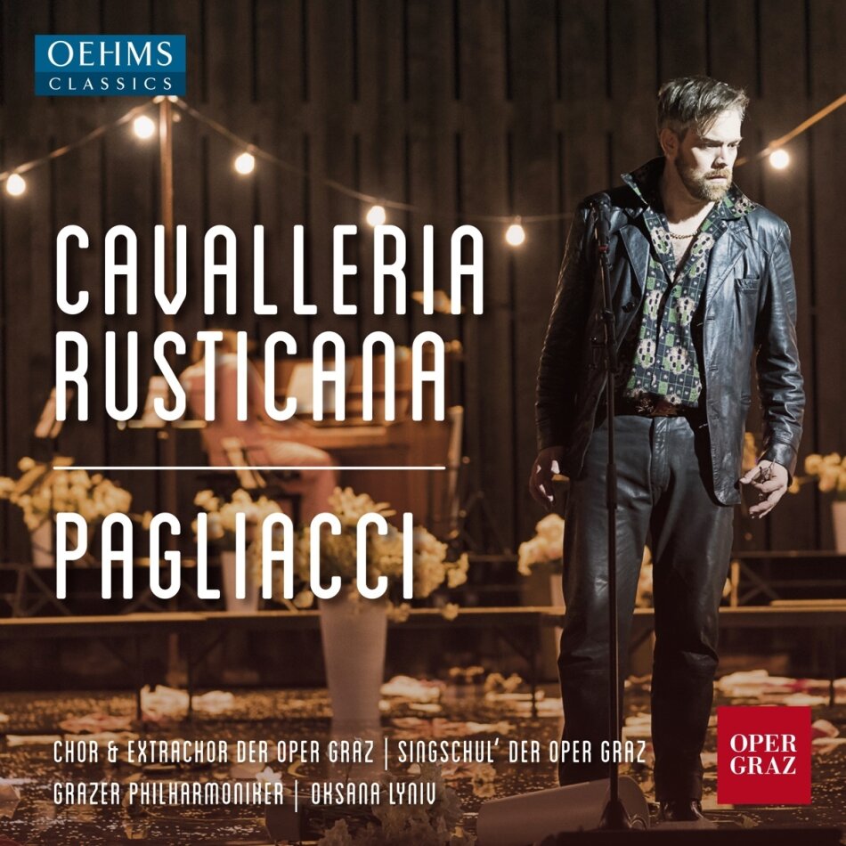 Chor der Oper Graz, Pietro Mascagni (1863-1945), Ruggero Leoncavallo (1857-1919), Oksana Lyniv, … - Mascagni: Cavalleria rusticana - Leoncavallo: Pagliacci 2 CD