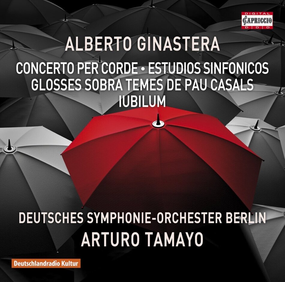 Alberto Ginastera (1916-1983), Arturo Tamayo & Deutsches Symphonie-Orchester Berlin - Estudios sinfonicos, Glosse Sobra Temes De pau Casals - Lubilum op. 51, Concerto per Corde op. 33