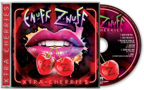 Enuff Z'nuff - Xtra Cherries Cleopatra