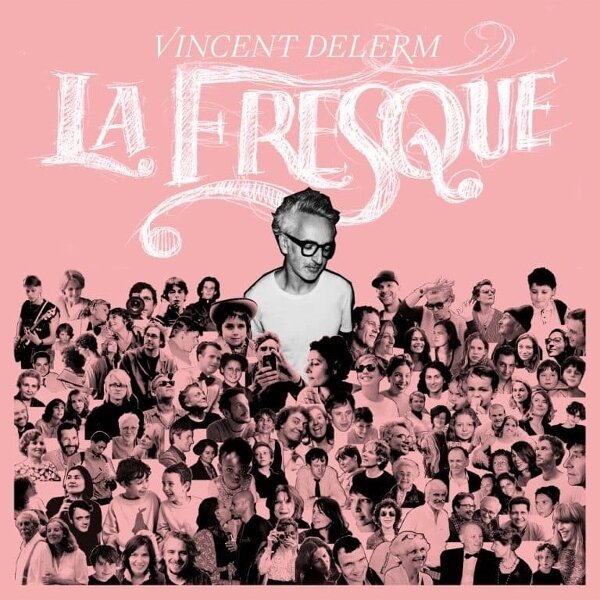 Vincent Delerm - La Fresque