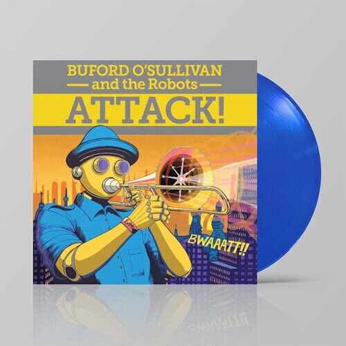 Buford O'Sullivan - Attack 140 Gramm, Blue Vinyl, LP