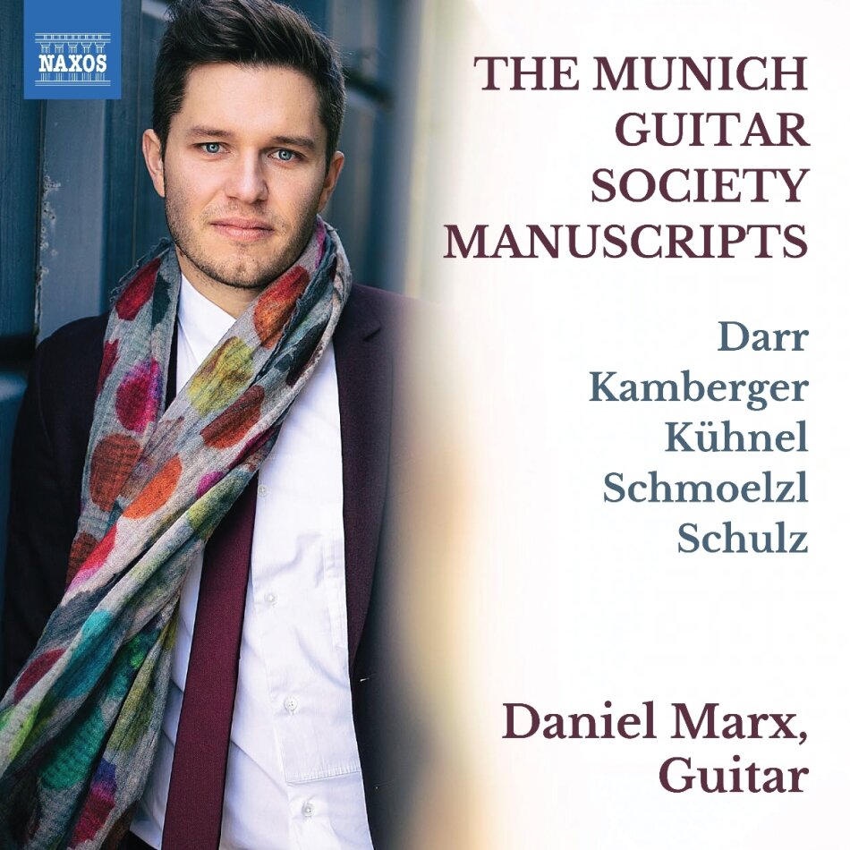 Wilhelm Schmoelzl, Adam Darr, Carl Kamberger & Daniel Marx - The Munich Guitar Society Manuscripts