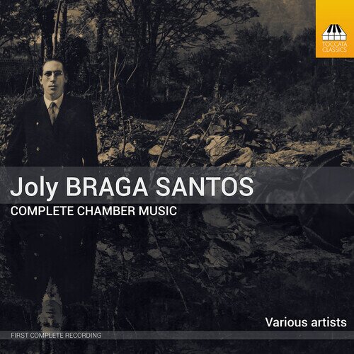 Lopes-Graca, Lopes & Joly Braga Santos (1924-1988) - Complete Chamber Music Vol. 1-3 3 CDs