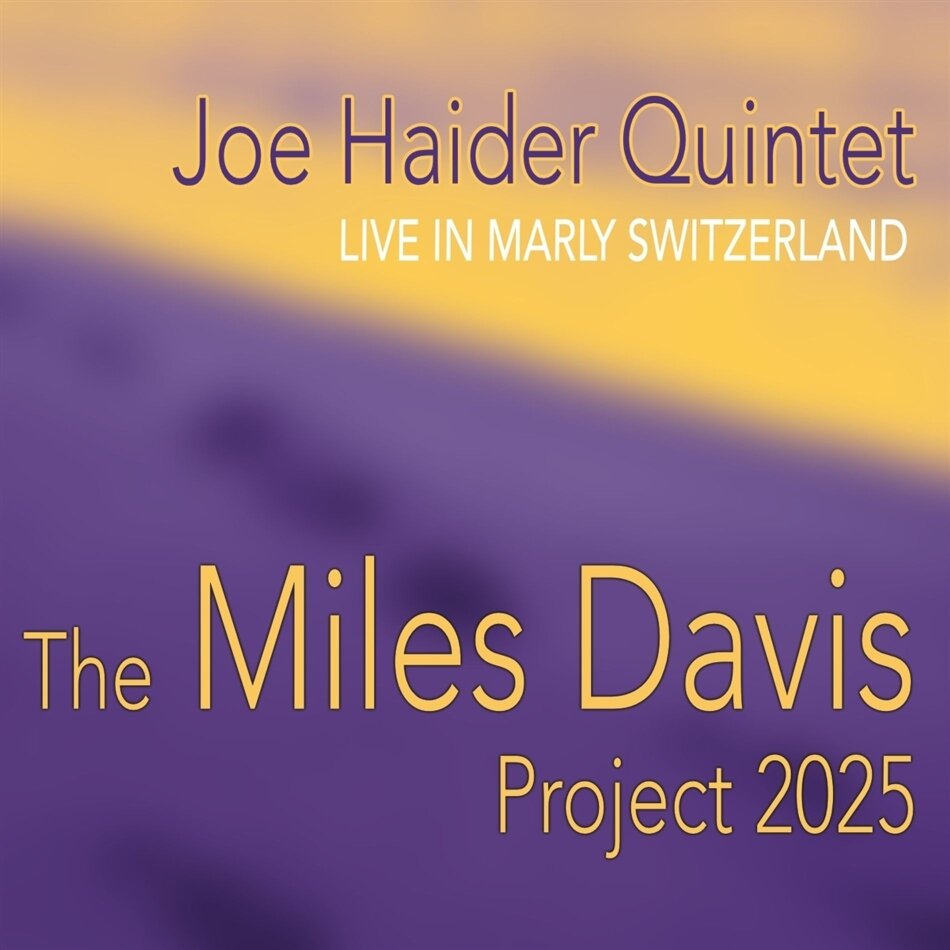 Joe Haider - The Miles Davis Project 2025