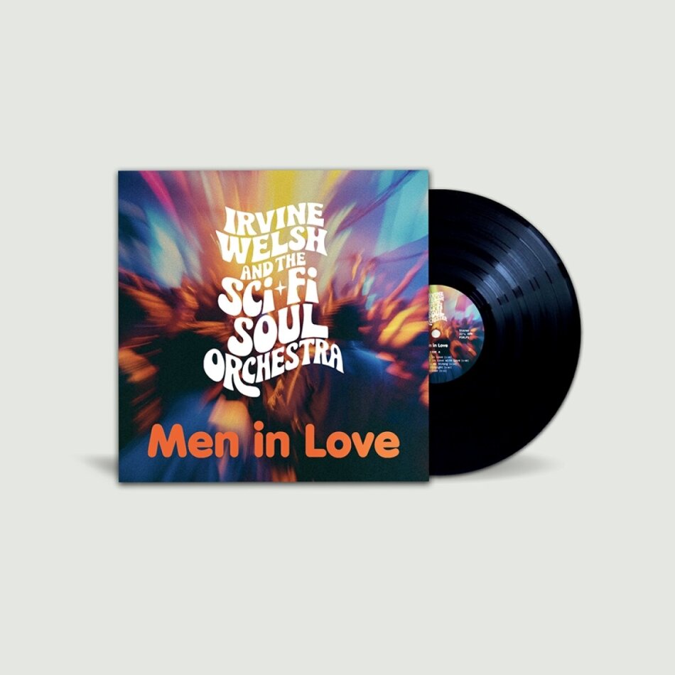 Irvine Welsh & The Sci-Fi Soul Orchestra - Men In Love LP
