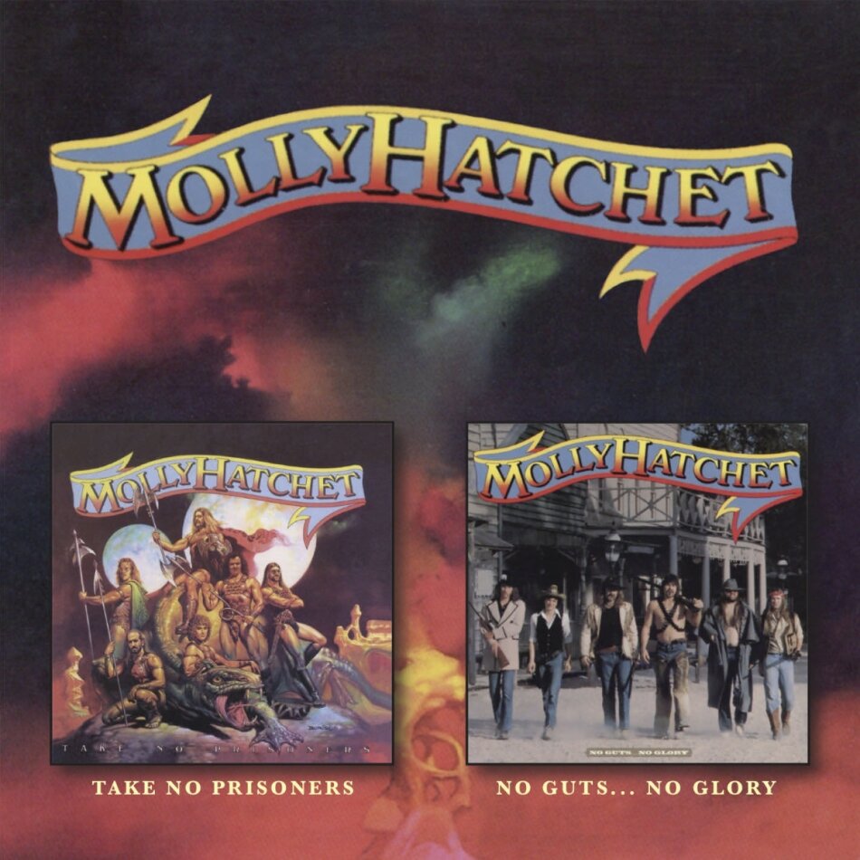 Molly Hatchet - Take No Prisoners /No Guts No Glory