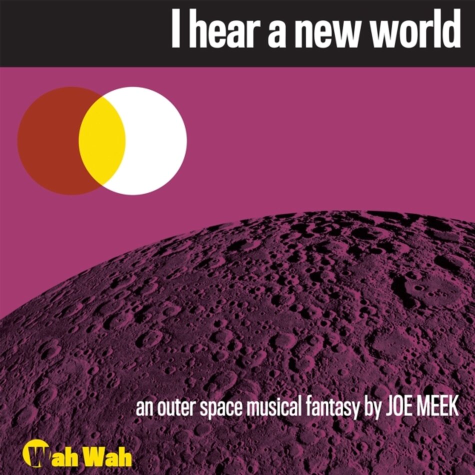 Joe Meek - I Hear A New World 2025 Reissue, LP