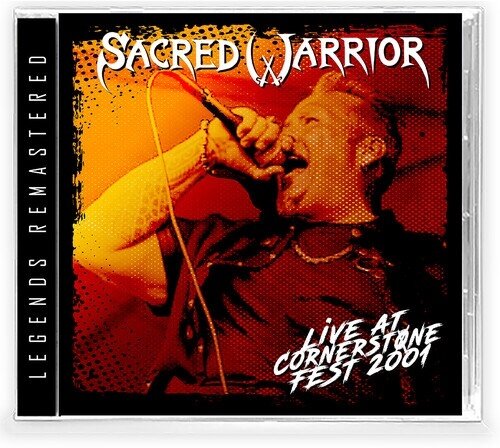 Sacred Warrior - Live At Cornerstone Fest 2001 2025 Reissue, Limited Edition, Remastered