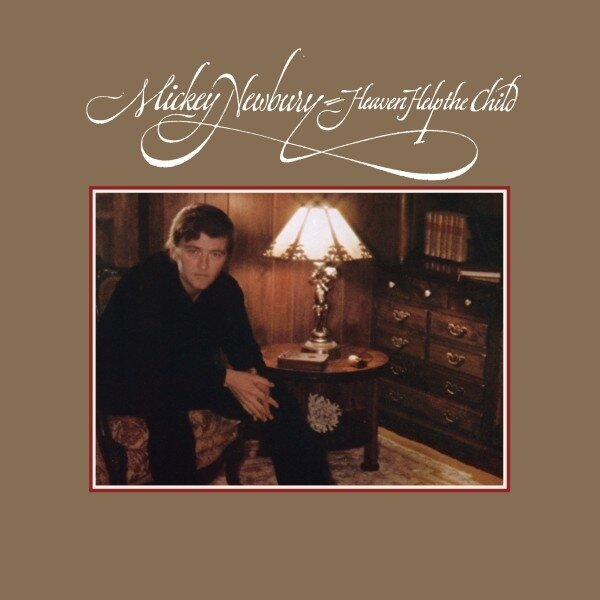 Mickey Newbury - Heaven Help The Child 2025 Reissue, Fat Possum Records, LP