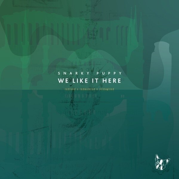Snarky Puppy - We Like It Here (Remixed + Remastered + Reimagined) Remastered, 4 LPs