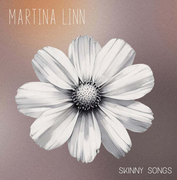 Martina Linn - Skinny Songs Digipack