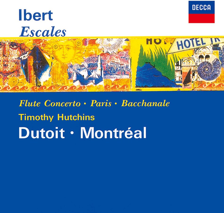 Charles Dutoit, Jacques Ibert (1890-1962), Timothy Hutchins & Orchestre Symphonique de Montréal - Ibert: Escales / Concerto Pour Flute Et Orchestre Japan Edition, UHQCD
