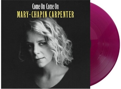 Mary Chapin Carpenter - Come On Come On 2025 Reissue, Real Gone Music, Colored, LP