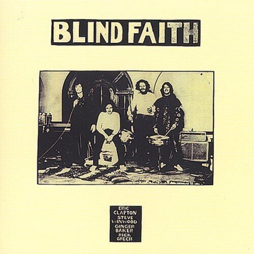 Blind Faith - --- Version Remasterisée