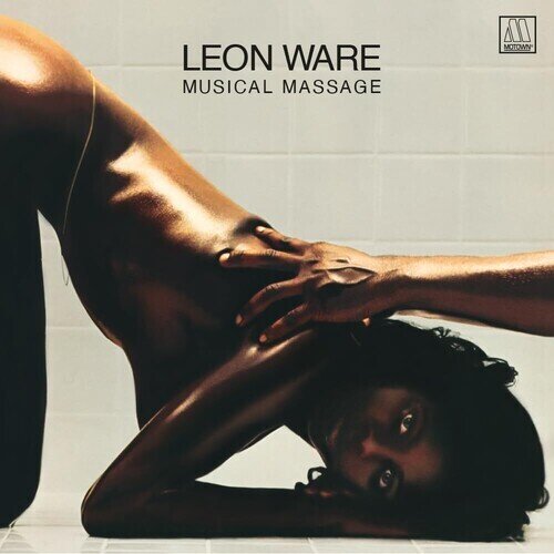 Leon Ware - Musical Massage 2025 Reissue, Anagram Music, LP