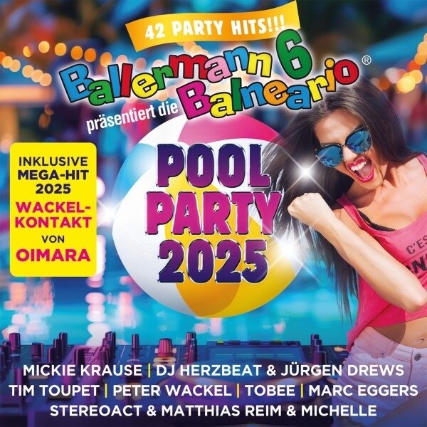 Ballermann 6 Balneario präsentiert: Pool Party 2025 2 CDs