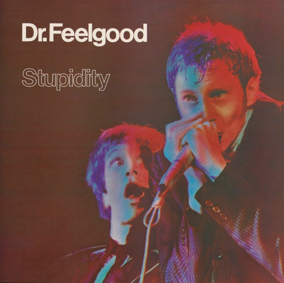 Dr. Feelgood - Stupidity - Live 2025 Reissue, 2025 Remaster, Parlophone Label Group
