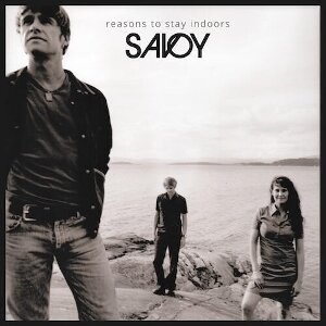Savoy - Reasons To Stay Indoors 2025 Reissue, LP