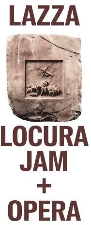 Lazza - Locura Jam + Opera