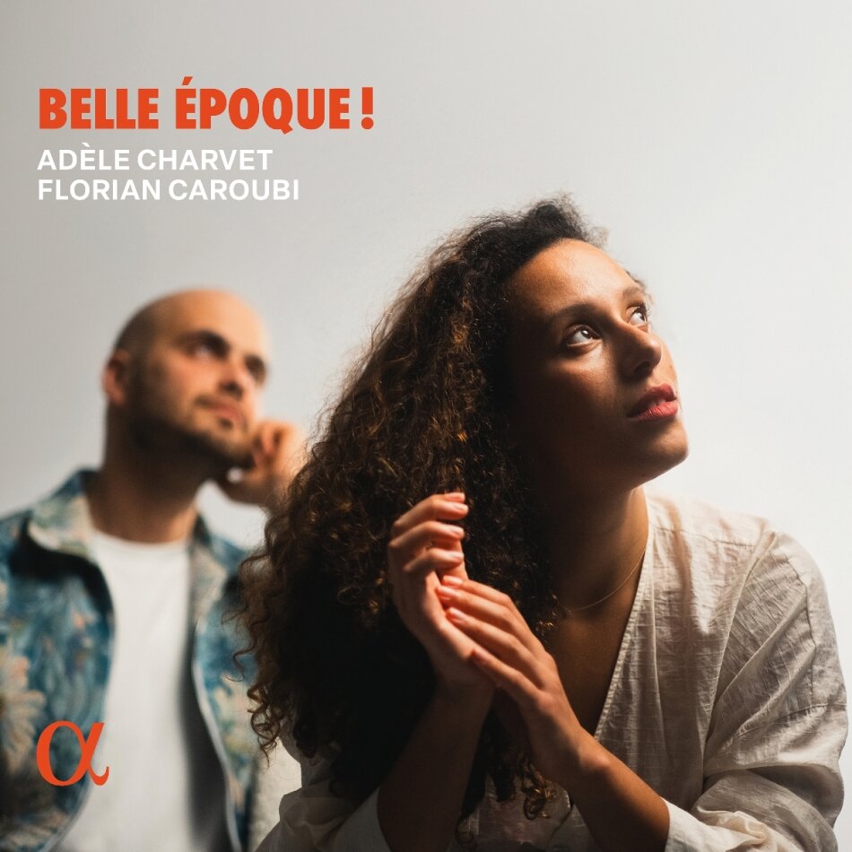 Adèle Charvet & Florian Caroubi - Belle Epoque