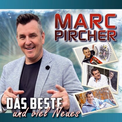 Marc Pircher - Das Beste und viel Neues