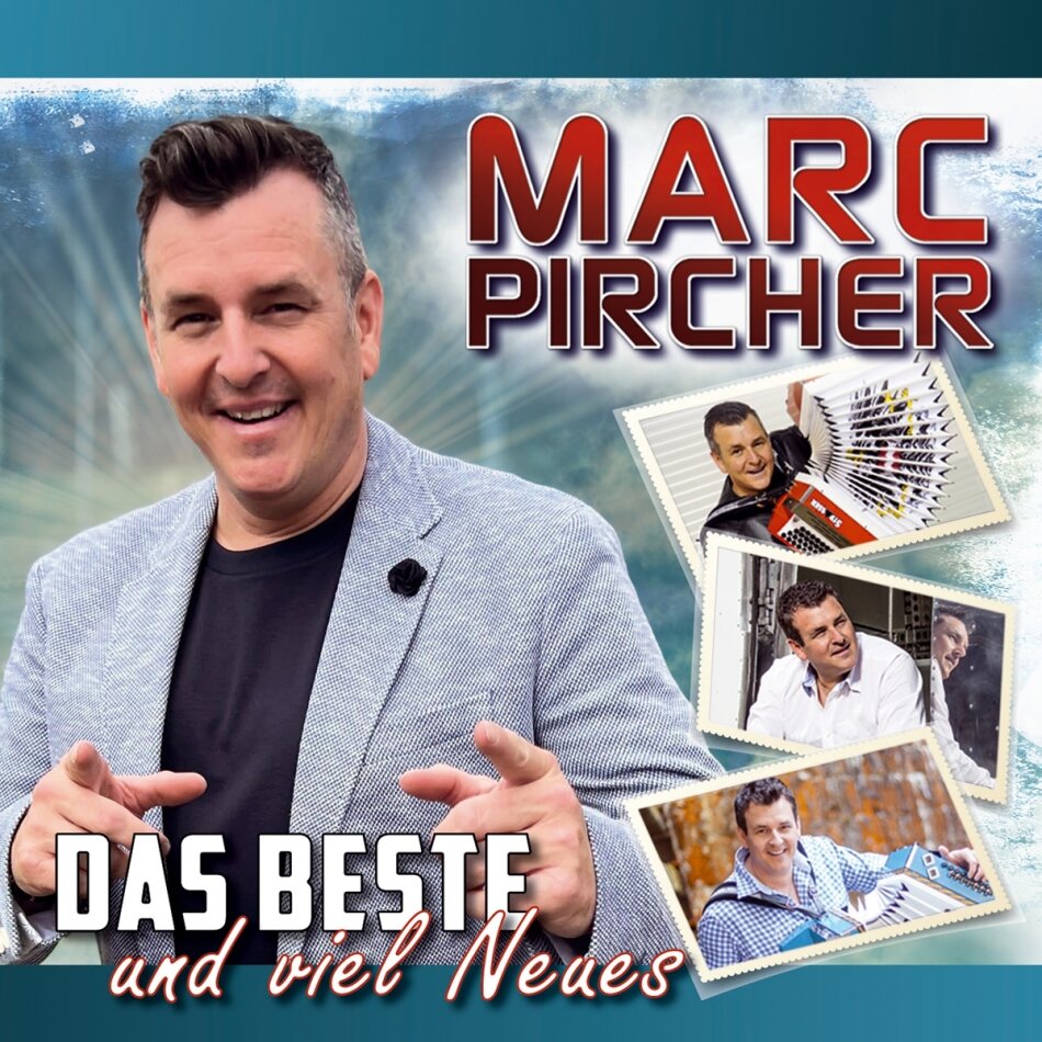 Marc Pircher - Das Beste und viel Neues