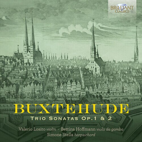 Dietrich Buxtehude (1637-1707), Valerio Losito, Simone Stella & Bettina Hoffmann - Trio Sonatas Op. 1 & 2 2 CDs