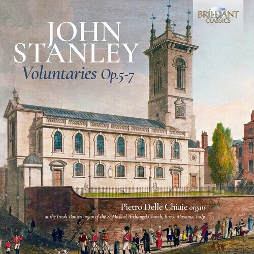 John Stanley & Pietro Delle Chiaie - Voluntaries Op. 5 6 & 7 2 CDs