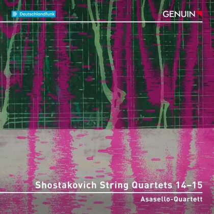 Asasello-Quartett & Dimitri Schostakowitsch (1906-1975) - String Quartets 14 - 15