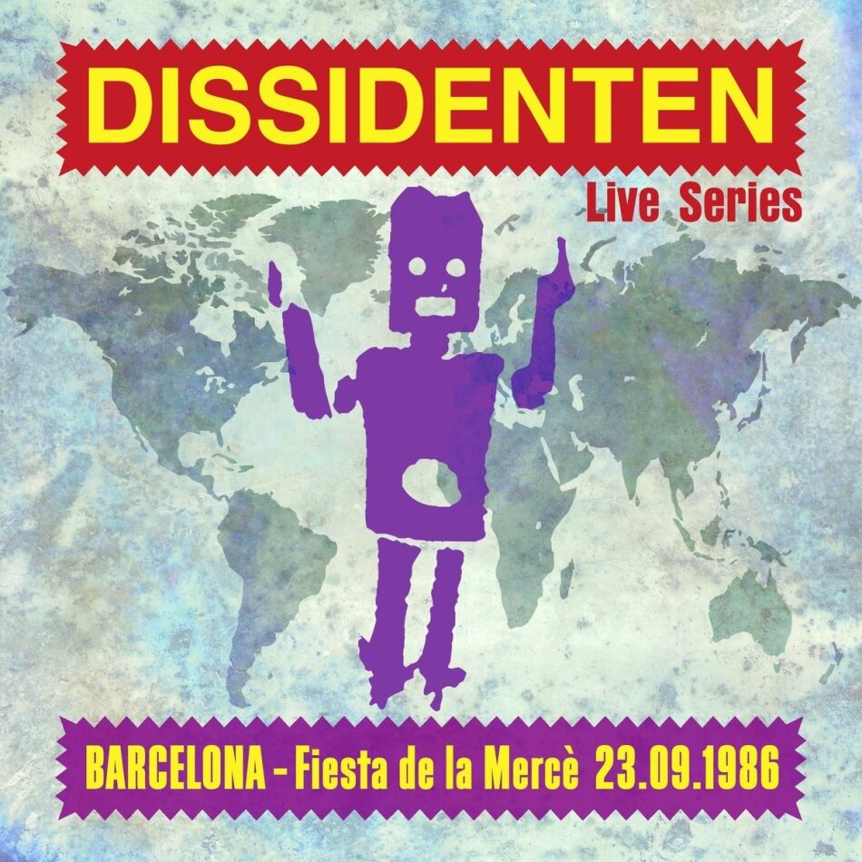 Dissidenten - Barcelona (Live Series - Fiesta De La Merce 23.09.1986