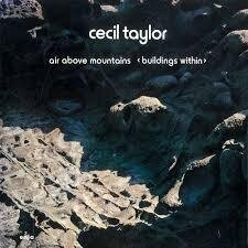 Cecil Taylor - Air Above Mountains 2025 Reissue, Enja , Japan Edition