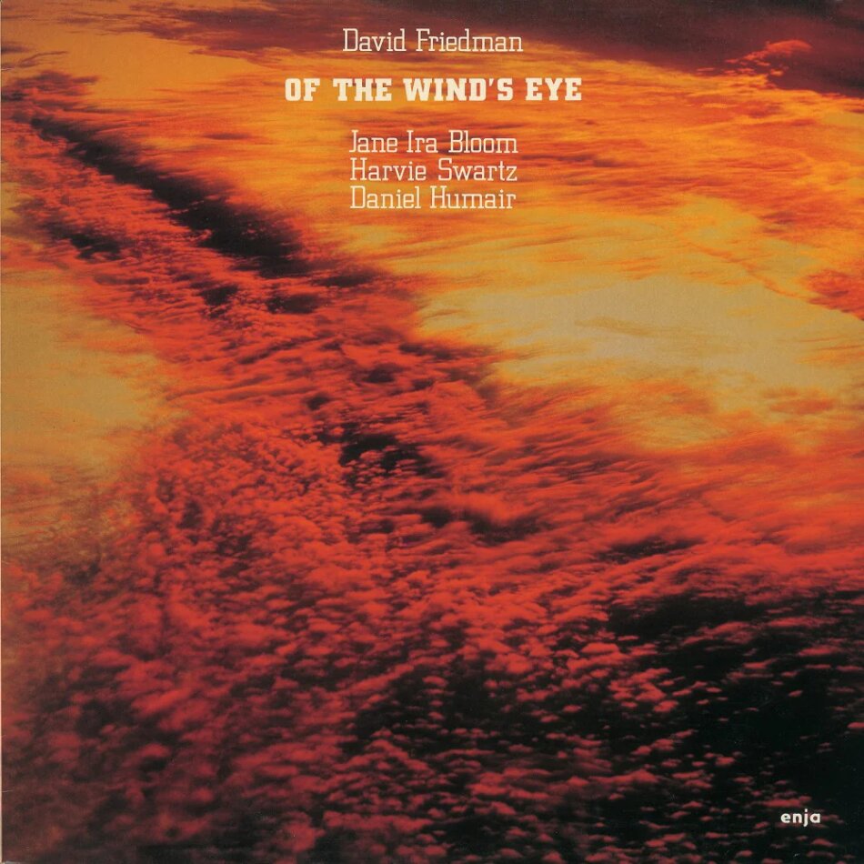 David Friedman - Of The Wind's Eye Japan Edition, 2025 Reissue, Enja