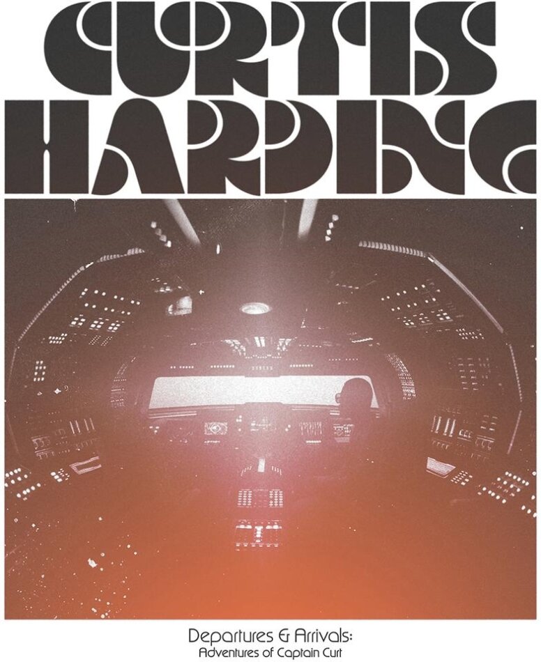Curtis Harding - Departures & Arrivals: Adventures of Captain Curt