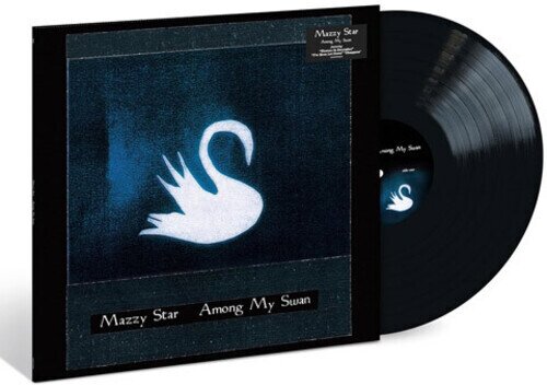 Mazzy Star - Among My Swan 2025 Reissue, Capitol, LP