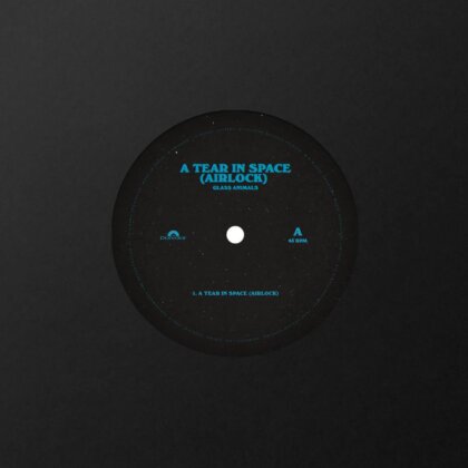 Glass Animals - A Tear In Space (Airlock) (Limited Edition, 7" Single)