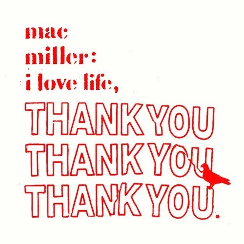 Mac Miller - I Love Life Thank You Clear Vinyl, LP