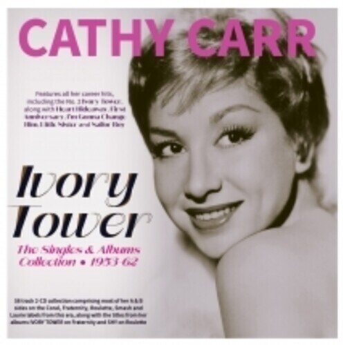 Cathy Carr - Ivory Tower: The Singles & Albums Collection Acrobat, 2 CDs