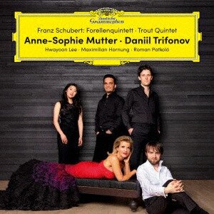 Franz Schubert (1797-1828), Anne-Sophie Mutter, Hwayoon Lee, Maximilian Hornung, … - Piano Quintet "The Trout", etc. Japan Edition