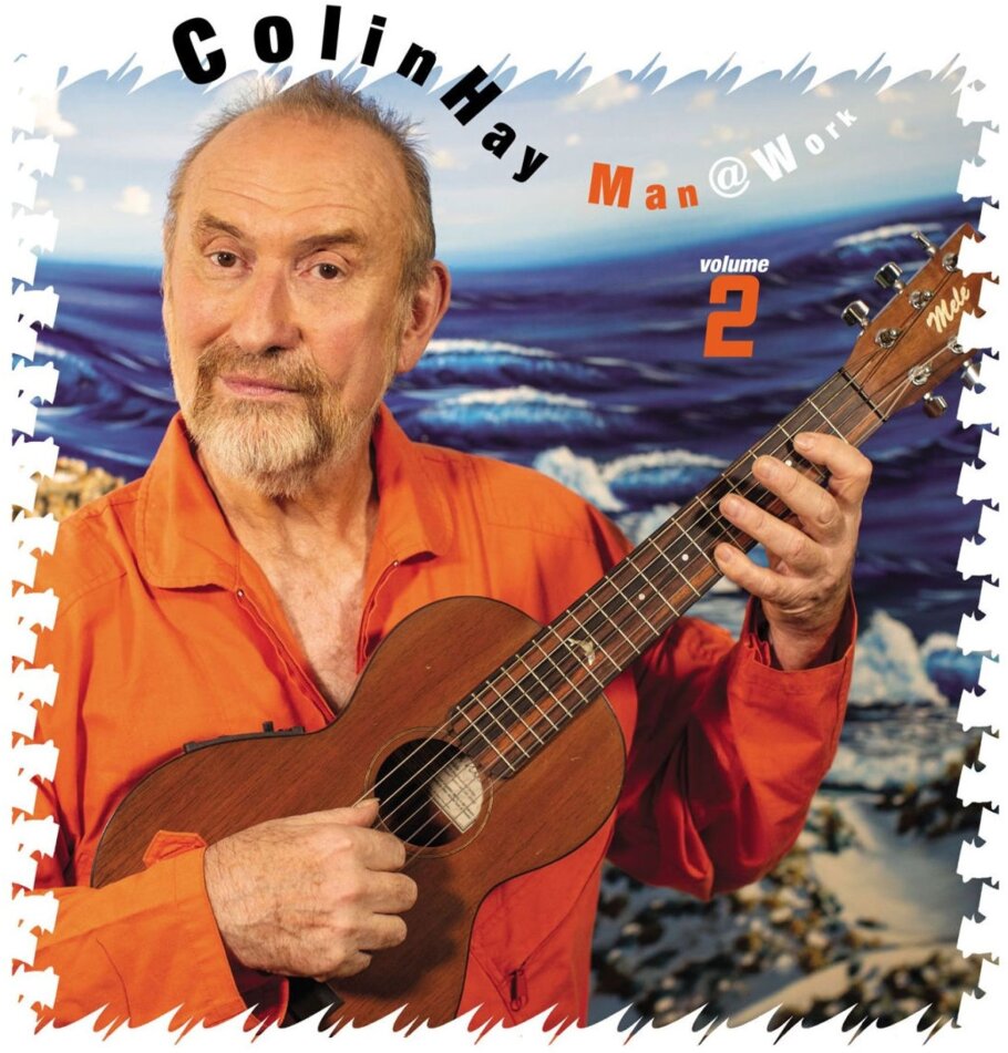 Colin Hay (Men At Work) - Man At Work Volume 2