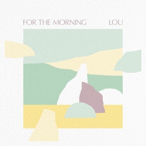 Lou - For The Morning LP