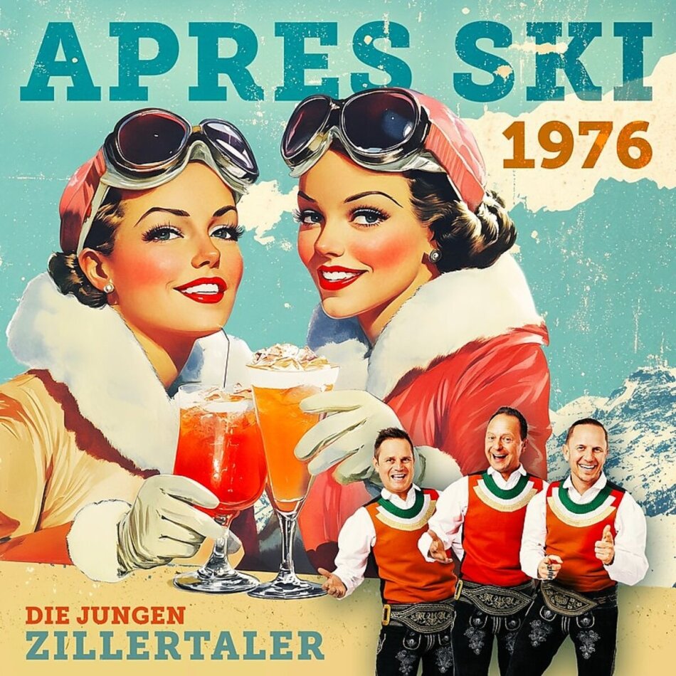 Die Jungen Zillertaler - Aprés Ski 1976