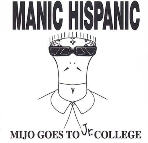Manic Hispanic - Mijo Goes To Jr. College 2025 Reissue, Smelvis, Limited Edition, Orange Vinyl, LP